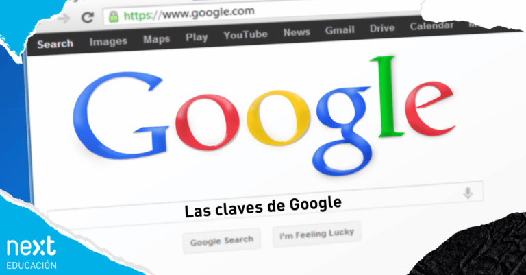 Las Claves De Google Para 2023 - Next Educación