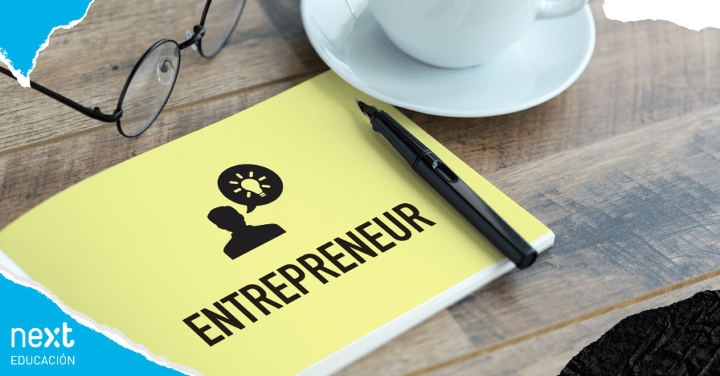 Características del emprendedor exitoso - ¿Qué habilidades necesitas desarrollar?