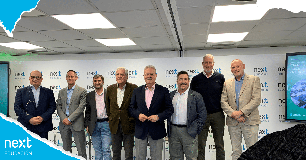 Hemos celebrado el foro Next Educación Foro ‘Ciudades sostenibles descarbonizadas y electrificadas organizado junto con Fundación Alternativas